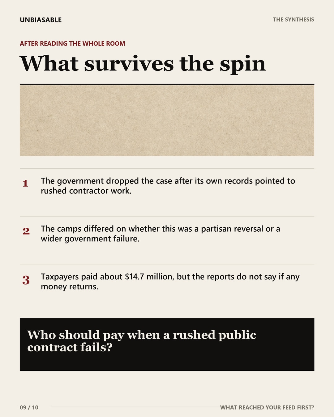 What survives the spin: The government dropped the case after its own records pointed to rushed contractor work.; The camps differed on whether this was a partisan reversal or a wider government failure.; Taxpayers paid about $14.7 million, but the reports do not say if any money returns.